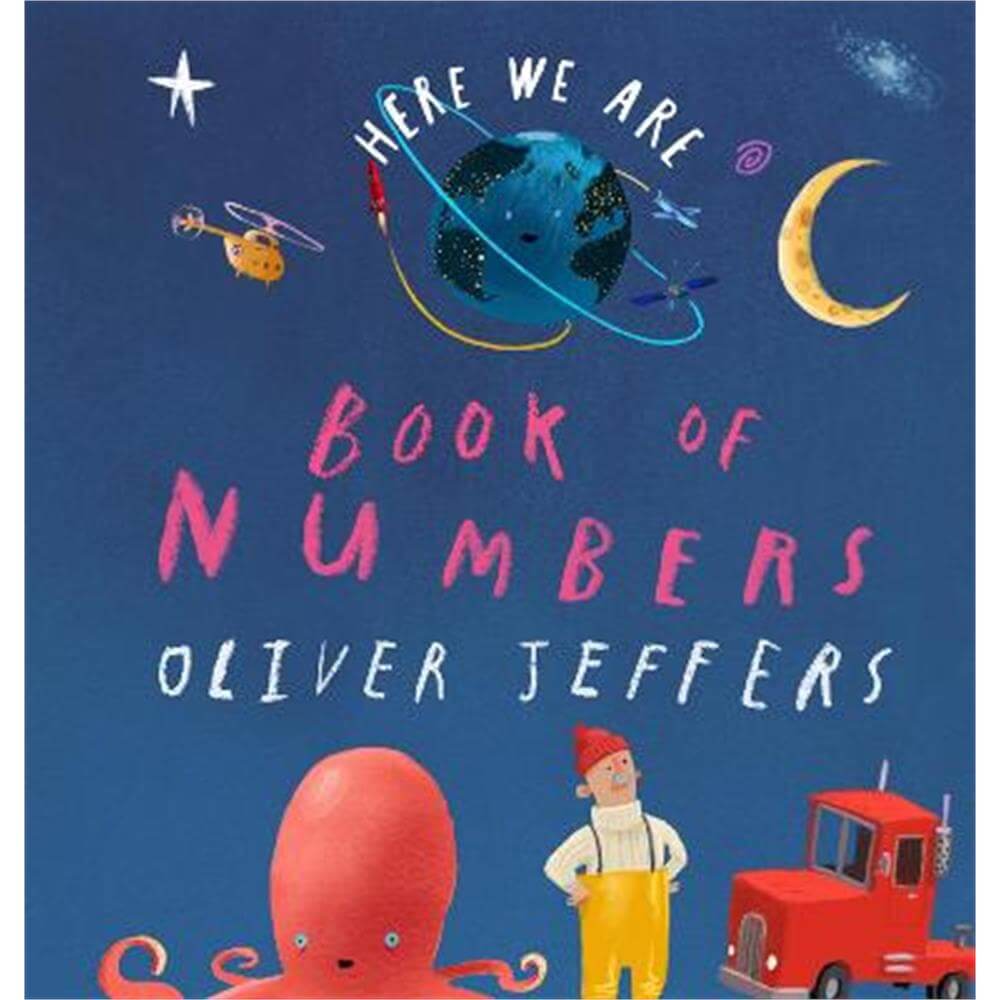 Book of Numbers (Here We Are) - Oliver Jeffers
